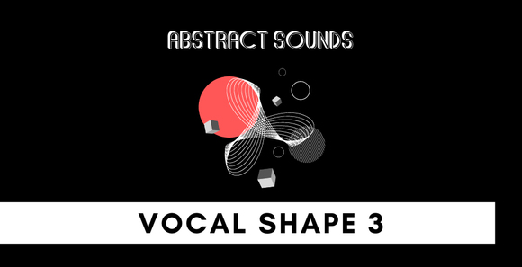 Abstract_Sounds_Vocal_Shape_3_Banner_Artwork.jpeg